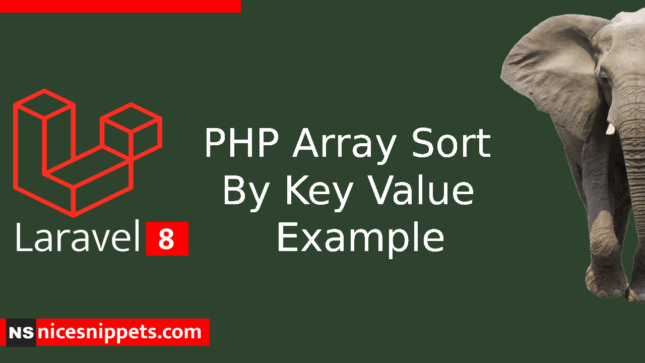 PHP Array Sort By Key Value Example
